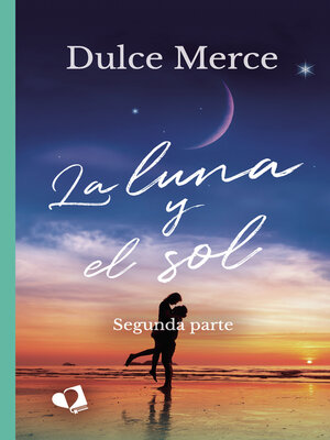 cover image of La luna y el sol